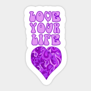 Love Your Life Inspirational Quote in Groovy Purple Sticker